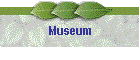 Museum